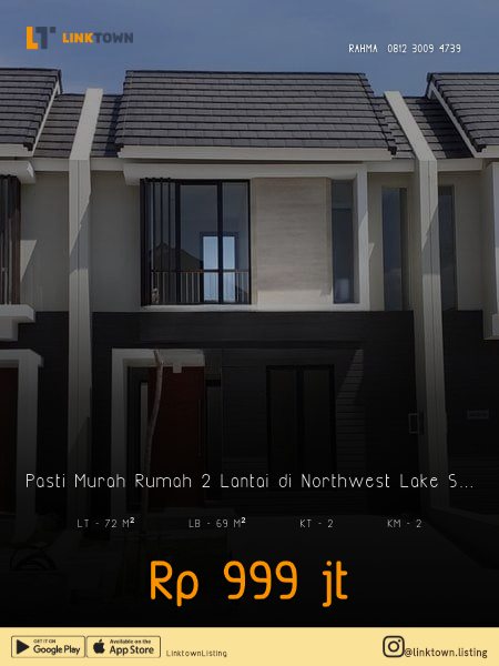 Pasti Murah Rumah 2 Lantai di Northwest Lake Surabaya Barat